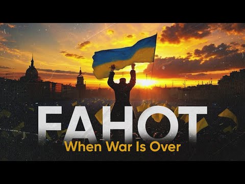 FAHOT (ТНМК) - When War is Over