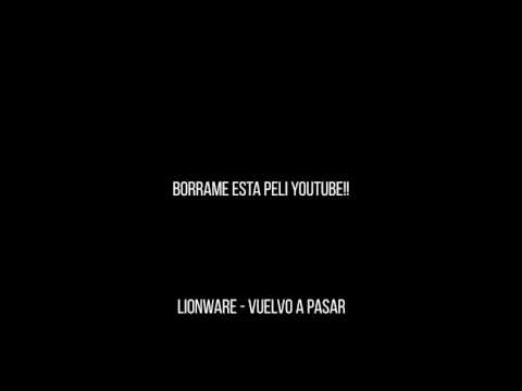 Lionware - Vuelvo A Pasar