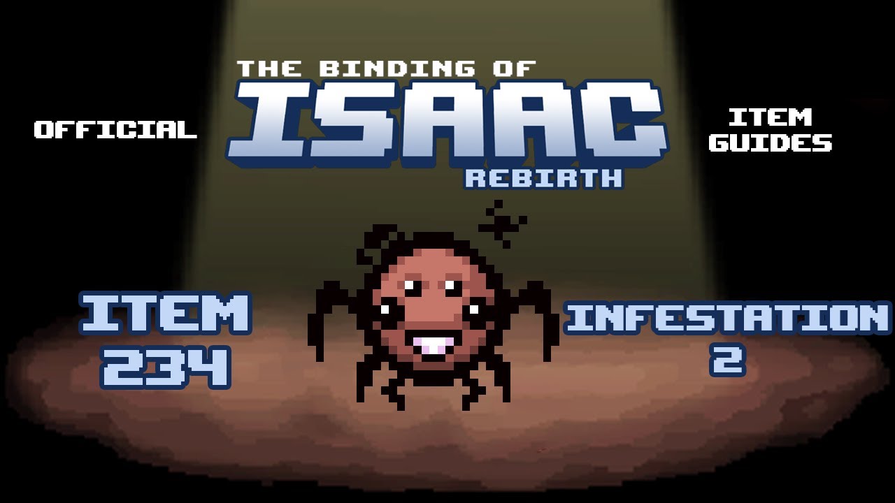 Official TBOI Item Guides No. 234: Infestation 2