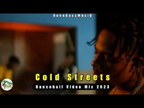 Cold Streets | Dancehall Motivation Video Mix 2023 | 450, Jquan, Chronic Law, Silk Boss
