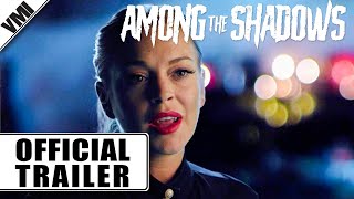 Among The Shadows (2018) - Trailer | VMI Worldwide