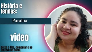 Os Mistérios e Contos Fascinantes da Paraíba