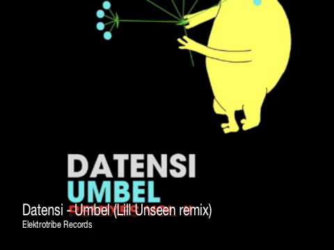 Datensi - Umbel (Lill Unseen remix)