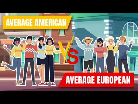Average American VS Average European
