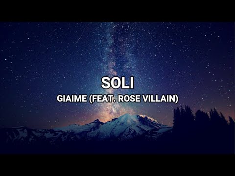 Soli (Feat. Rose Villain) - Giaime (Lyrics/Testo)