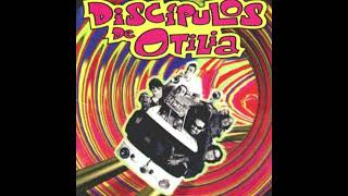 Discípulos de Otilia - Toda la vida
