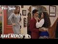 Have Mercy Full House