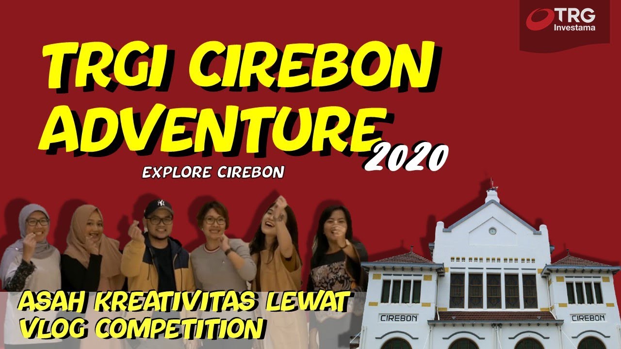 TRG INVESTAMA CIREBON ADVENTURE 2020