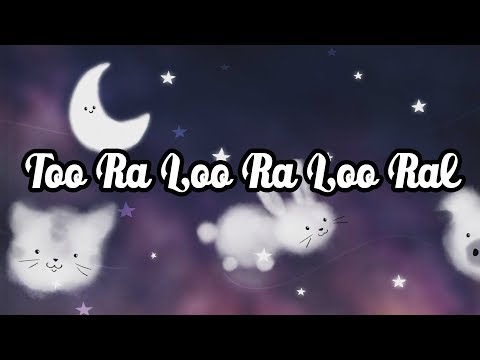 Too Ra Loo Ra Loo Ral - Irish Lullaby (Music Box help baby sleep)