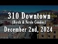 310 Downtown - Miramonte Homes Flagstaff Project Update December 2nd 2024