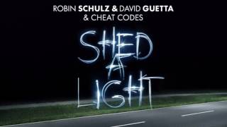 Robin Schulz &amp; David Guetta &amp; Cheat Codes - Shed A Light (Acoustic Version) [Official Audio]