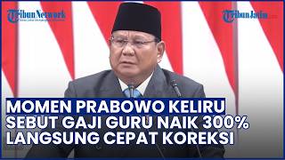 Berpidato di Rapat Paripurna DPR, Presiden Prabowo Keliru Sebut Kenaikan Gaji Guru Sampai 300 Persen