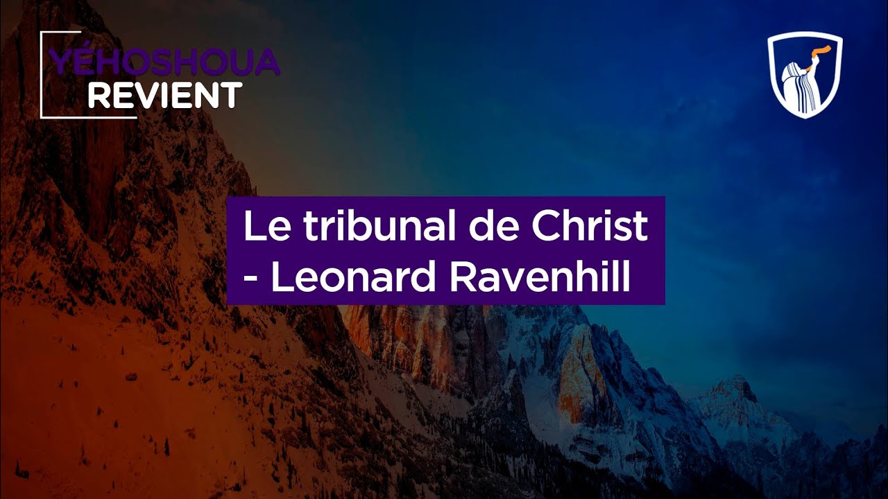 Thumbnail of video: Le tribunal de Christ - Leonard Ravenhill