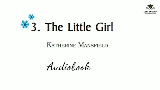 Class 9 | The Little Girl | Katherine Mansfield | Audiobook
