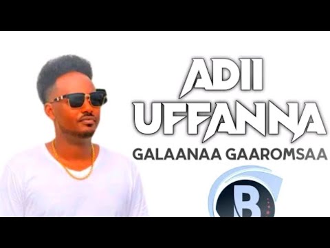 Gelana Garomsa: ADII UFFANNA New Afaan Oromo Music 2023 @gelanagaromsa6119