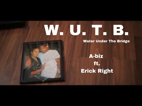 A-biz ft. Erick Right "W.U.T.B." Official Music Video