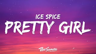 Ice Spice, Rema - Pretty Girl (Lyrics)