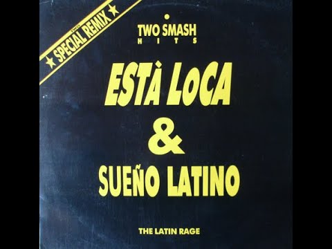 The Latin Rage - Sueño Latino (Extended Remix Version)
