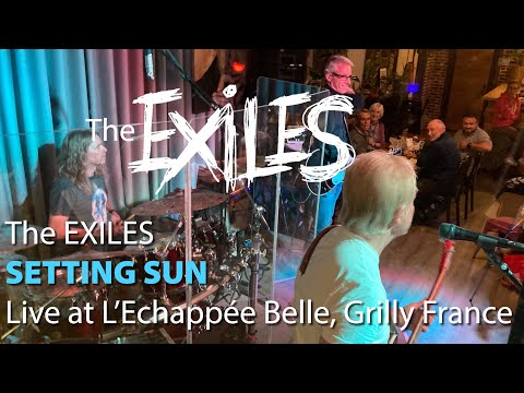 🎤 The Exiles: SETTING SUN - live at L'Echappée Belle in Grilly, France. #followlisanow #theexiles