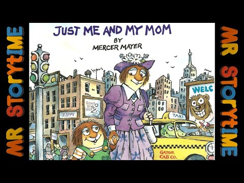 Just Me And My Mom | Mr Storytime | Read Aloud Little Critter Story
