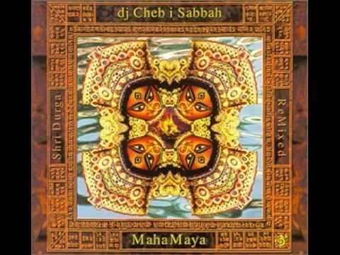 Dj Cheb I Sabbah - Ganga Dev (Bedouin Ascent Mix)