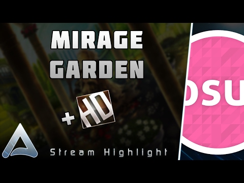 [osu!] Mirage Garden +HD