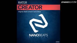 Rater - Creator (Aaron Camz Remix)
