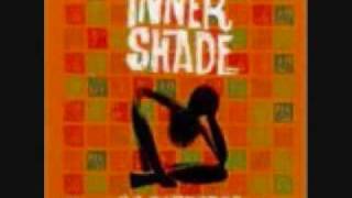 Inner Shade: Operator