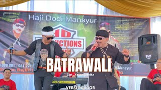 Download lagu BATRAWALI H DODI MANSYUR  (LIVE) BAJIDOR mp3