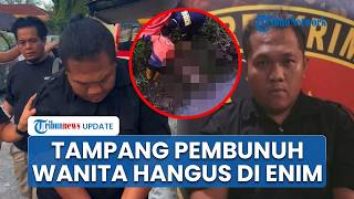 Tampang Pembunuh Wanita yang Ditemukan Hangus Terbakar di Sungai Enim, Mantan Kekasih Korban