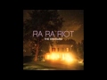 You and I Know - Ra Ra Riot