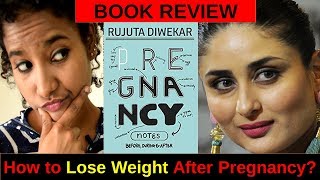 Kareena Kapoor's Pregnancy Notes | Rujuta Diwekar | Book Review #22
