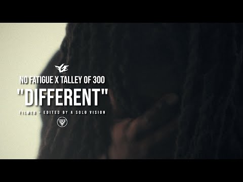 NO FATIGUE x TALLEY OF 300 - DIFFERENT