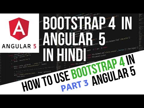 Angular 5 Tutorial in Hindi Part 3 How to use Bootstrap 4 in Angular 5 in Hindi