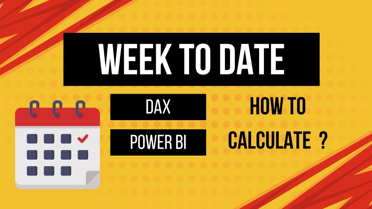 Master Week To Date calculations  in Power BI | Power BI Beginner | Power BI Interview Questions
