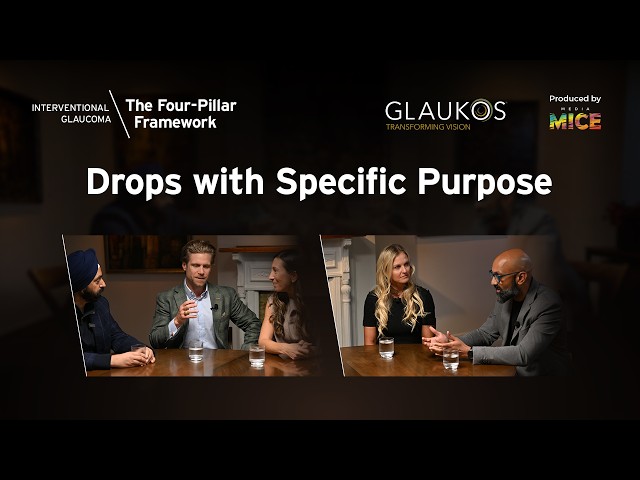 Interventional Glaucoma Criteria: Drops with Specific Purpose | Glaukos Roundtable