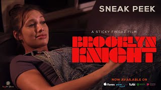 Brooklyn Knight Movie Sneak Peek | Sticky Fingaz | Kyyba Films video