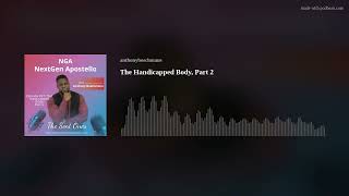 The Handicapped Body, Part 2