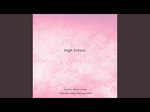 High School (feat. Morningstar & Stoneyloney)