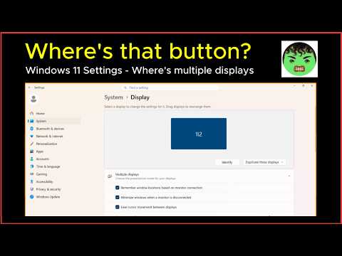 Where's Multiple Display Settings in Windows 11 in 10 seconds