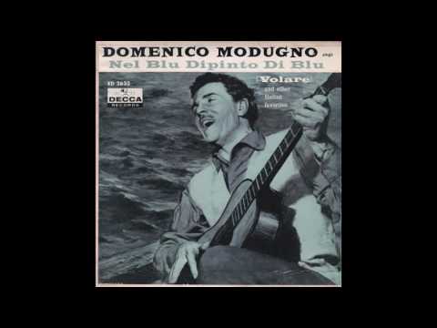 Volare (Nel Blu Dipinto Di Blu) - Domenico Modugno (1958)