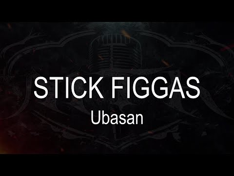 Stick Figgas || Ubasan [ Karaoke + Instrumental ]