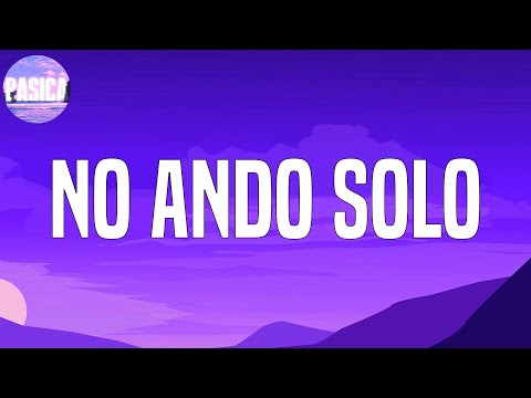 Miky Woodz - No Ando Solo  (Letra/lyrics)