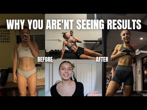 5 REASONS WHY YOU AREN'T SEEING RESULTS (and how to get them)