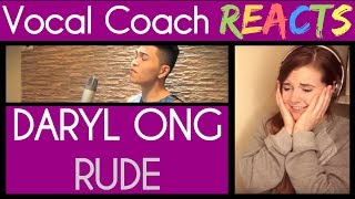 Vocal Coach Reacts to Daryl Ong sings Rude (MAGIC!)