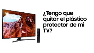 Samsung Televisor | ¿Tengo que quitar el plástico protector de mi TV? anuncio