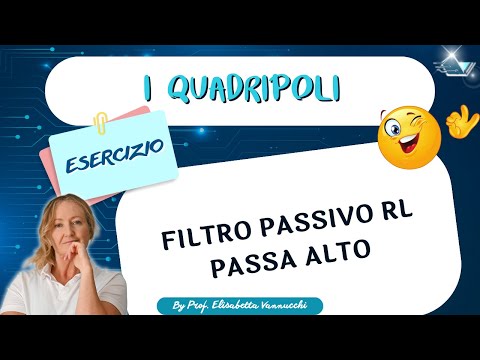 ESERCIZIO FILTRO PASSA-ALTO RL