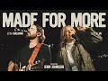 Made For More Josh Baldwin Feat Jenn Johnson