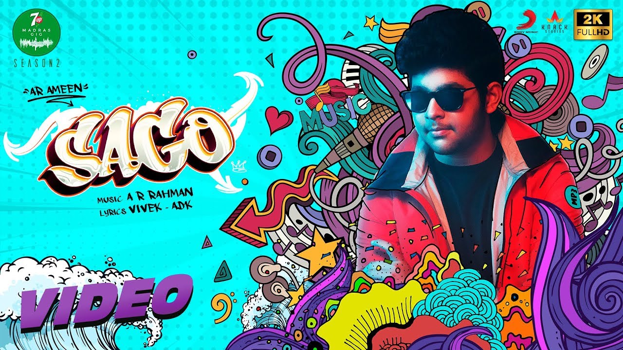 Sago Song Lyrics | Album 7UP Madras Gig (Season 2) | A. R. Ameen
