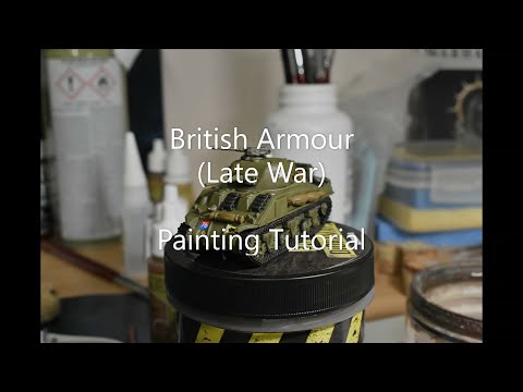FOW British Armour Late War Painting Tutorial